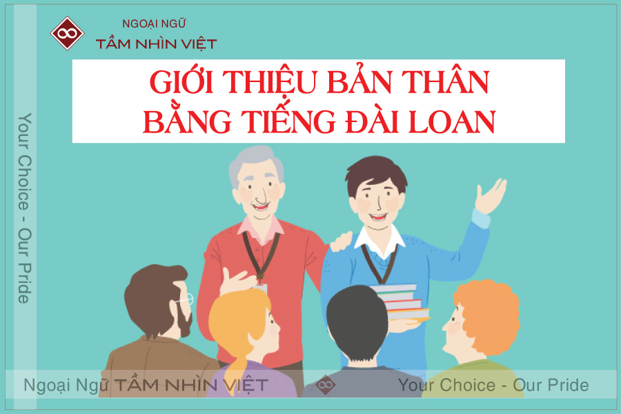Giới thiệu bản thân bằng tiếng Đài Loan